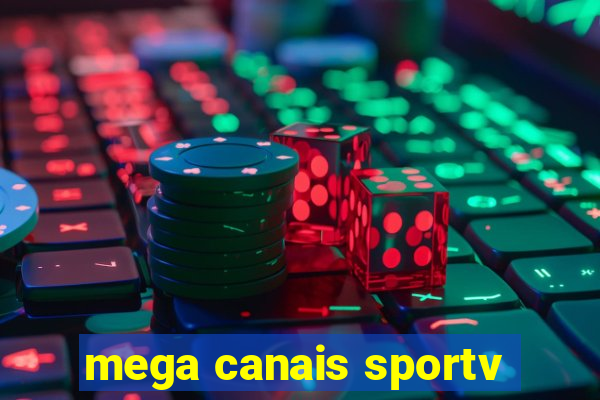 mega canais sportv